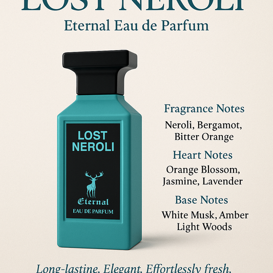 LOST NEROLI - Eternal Eau de Parfum 100ml